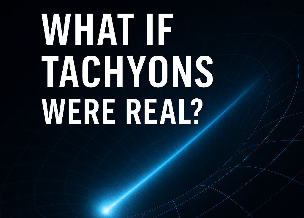 What if Tachyons were real